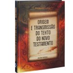 Origem e Transmissão do Texto