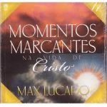 Momentos Marcantes na Vida de Cristo