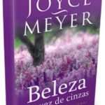 Beleza Em Vez de Cinzas