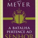 A Batalha Pertence ao Senhor