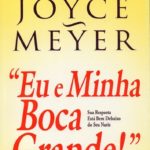 Eu e Minha Boca Grande!