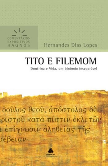 Tito e Filemom: Comentários Expositivos