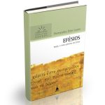 Efésios: Comentários Expositivos