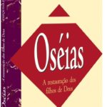 Oséias: A Restauração dos Filhos