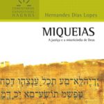 Miquéias: Comentários Expositivos