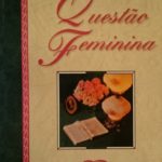 A Questão Feminina