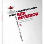 Transformando o Seu Ser Interior