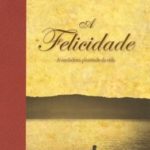 A Felicidade