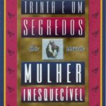 Trinta e Um Segredos de uma Mul