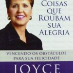 Sete Coisas Que Roubam Sua Alegria