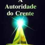 A Autoridade do Crente