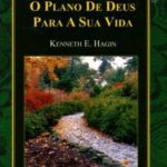 Seguindo O Plano de Deus Para a Sua Vida