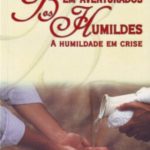 Bem-Aventurados os Humildes