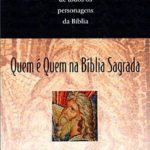 Quem e Quem na Biblia Sagrada
