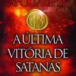 Apocalipse 13: A Última Vitória