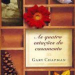 As Quatro Estações do Casamento