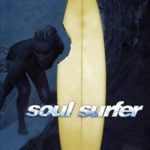 Soul Surfer: A Incrível História de Uma Família