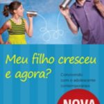 Meu Filho Cresceu e Agora?