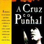 A Cruz e o Punhal