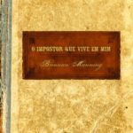 O Impostor Que Vive Em Mim