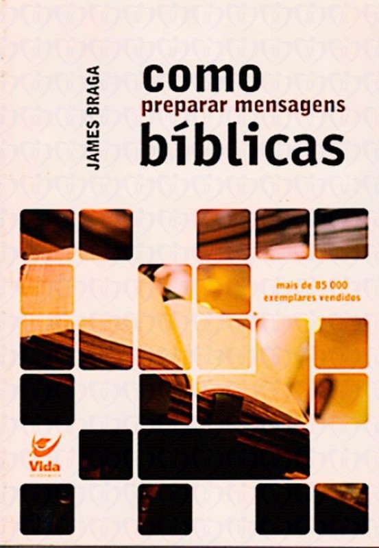 Como Preparar Mensagens Bíblicas