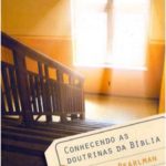 Conhecendo As Doutrinas da Bíblia