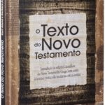 O Texto do Novo Testamento