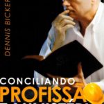 Conciliando Profissao e Ministe