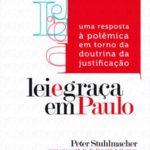 Lei e Graça em Paulo