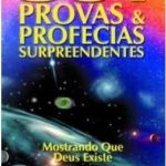 301 Provas e Profecias Surpreendentes