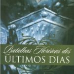Batalhas Heróicas dos Últimos Dias