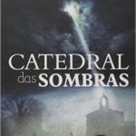 Catedral das Sombras