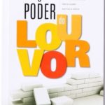 O Poder do Louvor