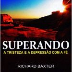 Superando a Tristeza e a Depressão com a fé