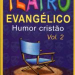 Teatro Evangélico - Vol. 2