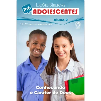 Lições Bíblicas Pré-Adolescentes 2º Tr. 2026