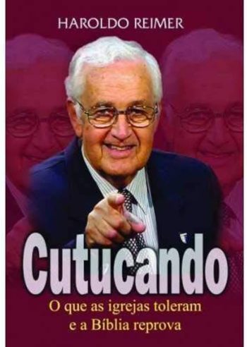 Cutucando - O Que As Igrejas Toleram E A Biblia Reprova