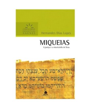 Miqueias - Comentários Expositivo