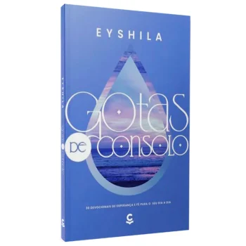 Gotas de Consolo - Eyshila