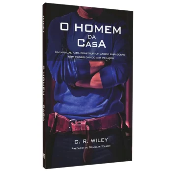 O Homem da Casa - C. R. Wiley