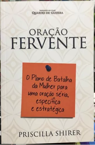 Oracao Fervente | Priscilla Shirer