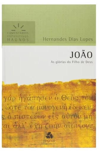 João | Comentários Expositivo | Hernandes Dias Lopes