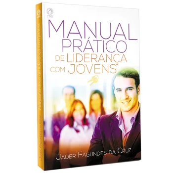 Manual Prático de Liderança com Jovens