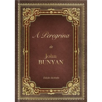 A Peregrina | John Bunyan | Capa dura