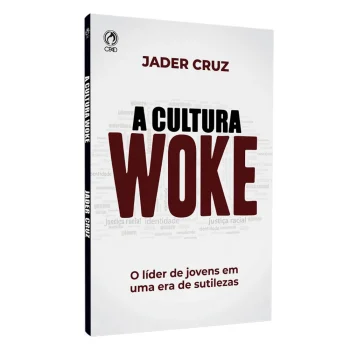 A Cultura Woke | Jader Cruz