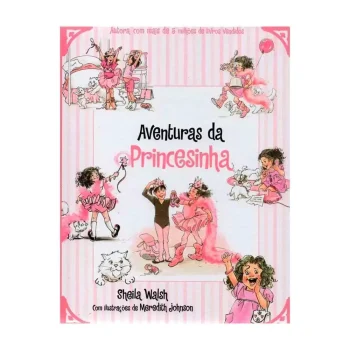 Aventuras Da Princesinha - Sheila Walsh