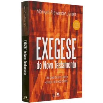Exegese do Novo Testamento | Manuel Alexandre Júnior