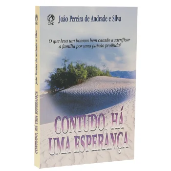Contudo Há uma Esperança - Joao Pereira De Andrade e Silva