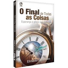 O Final De Todas As Coisas-Elinaldo renovato