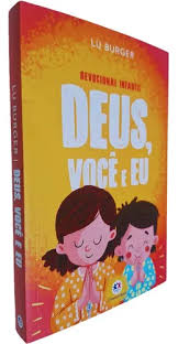 Devocional Infantil Deus, Você E Eu